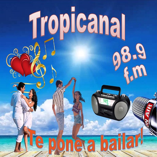 Tropicanal 98.9 FM