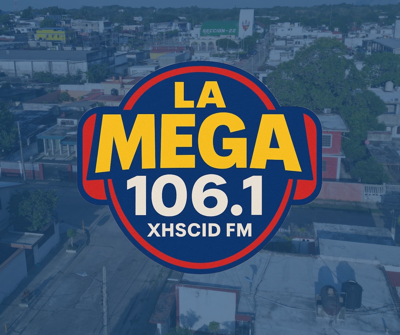 XHSCID FM -  LA MEGA 106.1